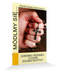 Módlmy się... Koronka i różaniec z Dolindo