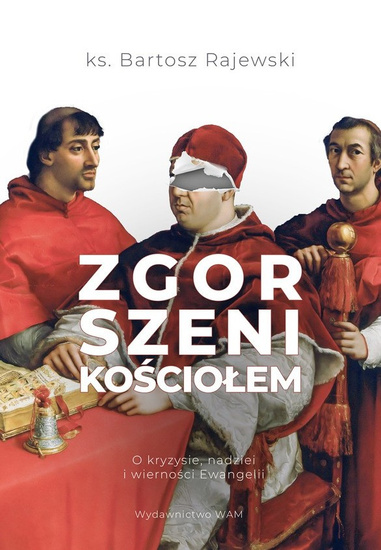Zgorszeni Kościołem
