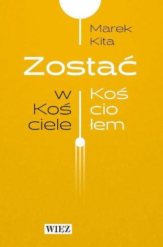 Zostać w Kościele / Zostać Kościołem