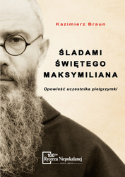 Śladami świętego Maksymiliana