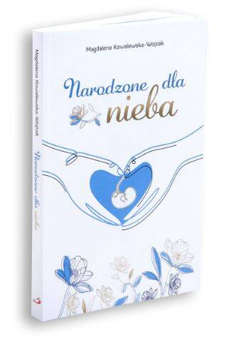 Narodzone dla nieba