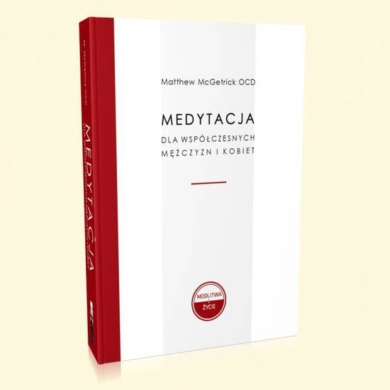 Medytacja dla współczesnych mężczyzn i kobiet