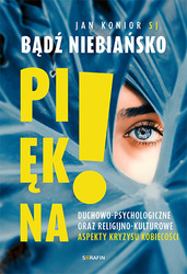 Bądź niebiańsko piękna