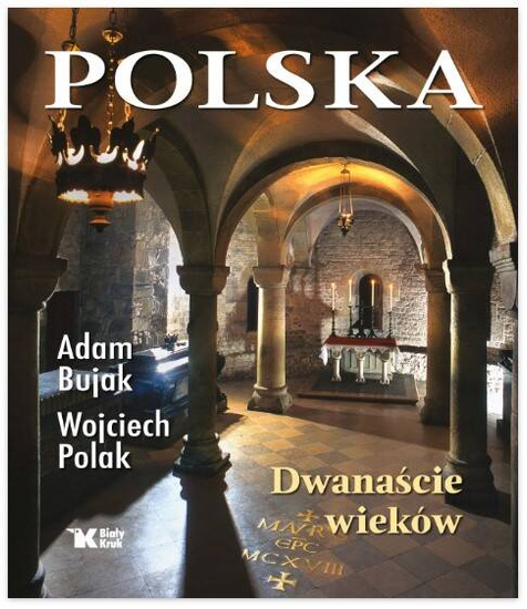 Polska. Dwanaście wieków