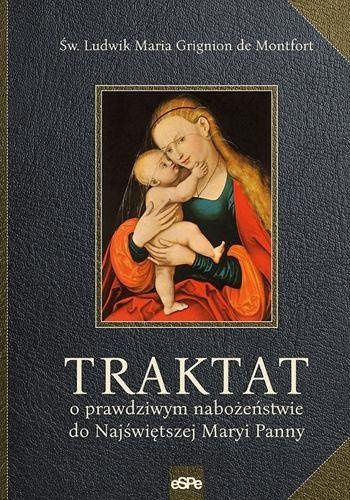Traktat o prawdziwym nabożeństwie do NMP