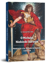 O Michale, Niebieski Starosto
