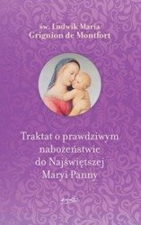 Traktat o prawdziwym nabożeństwie do Najświętszej Maryi Panny