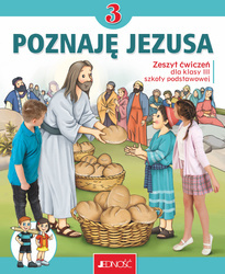 Klasa III SP - Poznaję Jezusa - Zeszyt ćwiczeń