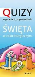 Quizy w pytaniach i odpowiedziach. Święta w roku liturgicznym