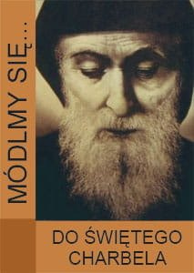 Módlmy się ... do Św. Charbela