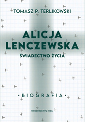 Alicja Lenczewska Świadectwo życia