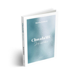 Chwała Mu. Jak uwielbiać