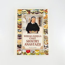Wielka księga ciast siostry Anastazji