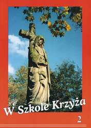 W Szkole Krzyża (dwa tomy)