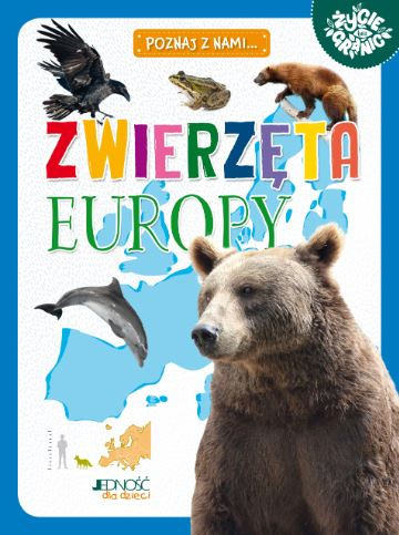 Poznaj z nami... Zwierzęta Europy