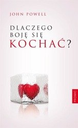 Dlaczego boję się kochać?