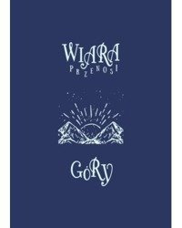 Mój dziennik - Wiara przenosi góry