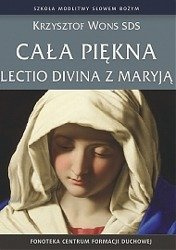 Cała piękna. Lectio divina z Maryją
