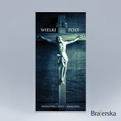 Baner Wielki Post - Modlitwa, Post, Jałmużna