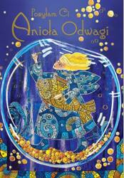 Karnet: Z Aniołami 28. Posyłam Ci Anioła Odwagi