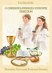 O Chrześcijańskiej Europie Dzieciom