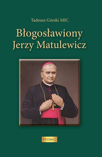 Błogosławiony Jerzy Matulewicz 
