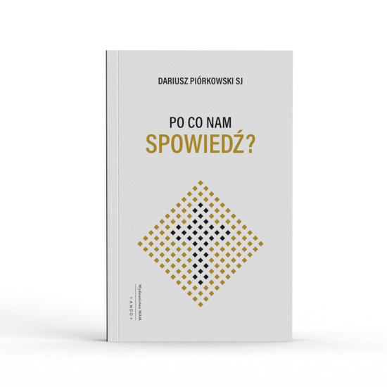 Po co nam spowiedź?