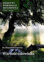 Zeszyty formacji duchowej nr 49 Wartość człowieka