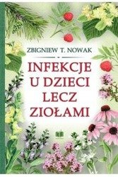 Infekcje u dzieci lecz ziołami