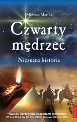 Czwarty mędrzec. Nieznana historia