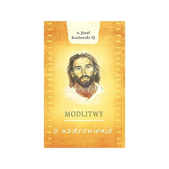 Modlitwy o uzdrowienie