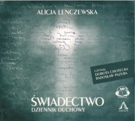 CD Świadectwo. Dziennik duchowy