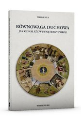 Równowaga duchowa jak odnaleźć wewnętrzny pokój