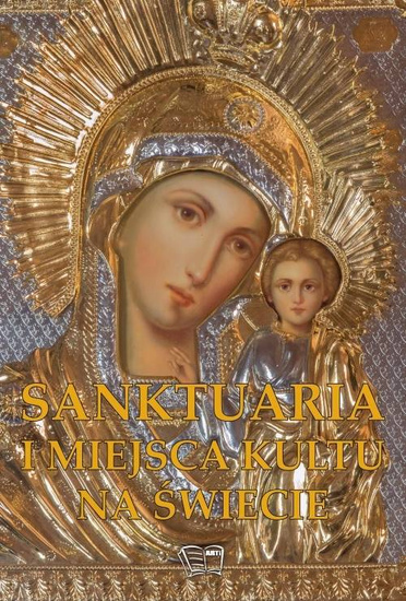 Album - Sanktuaria i Miejsca Kultu na Świecie