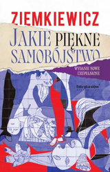 Jakie piękne samobójstwo, wydanie 2, uzupełnione