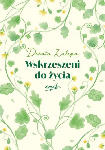 Wskrzeszeni do życia