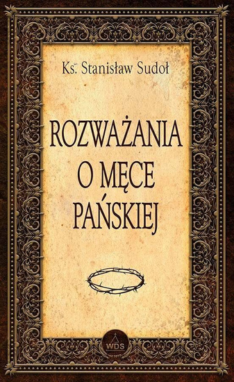 Rozważania o Męce Pańskiej