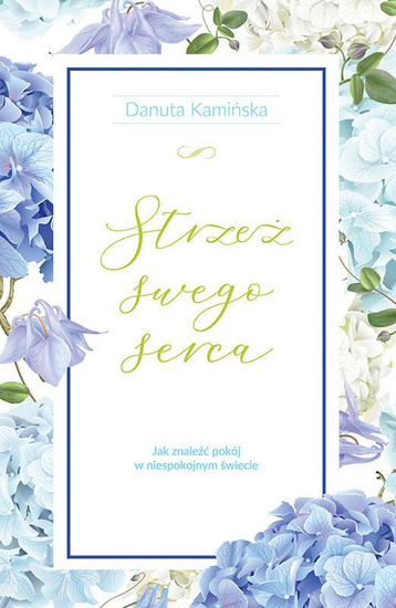 Strzeż swego serca