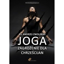 Joga. Zagrożenie dla chrześcijan