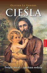 Cieśla. Święty Józef. Opiekun rodzin