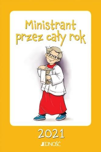 Ministrant przez cały rok 2021