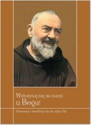 Wstawiaj się za nami u Boga