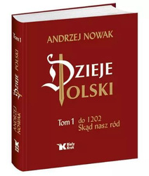 Dzieje Polski. Tom 1. Skąd nasz ród