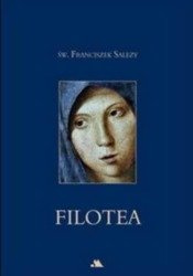 Filotea - św. Franciszek Salezy