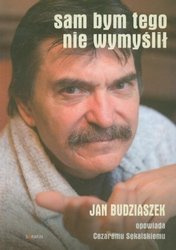 Sam bym tego nie wymyślił