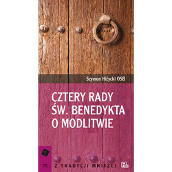 Cztery rady św. Benedykta o modlitwie