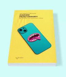 Zjadani przez ekrany!