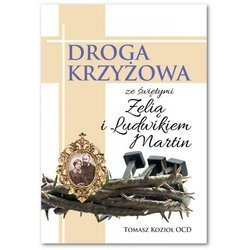 Droga krzyżowa ze świętymi Żelią i Ludwikiem Martin