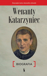 Wenanty Katarzyniec. Biografia