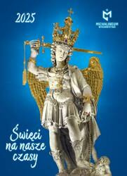 Kalendarz Duży - Święci na nasze czasy